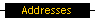 Addresses