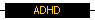 ADHD