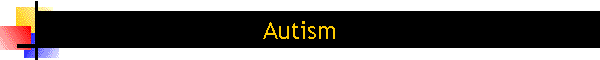Autism